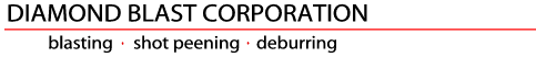 Daimond Blast Corporation Blasting, shot peening, deburring specialists